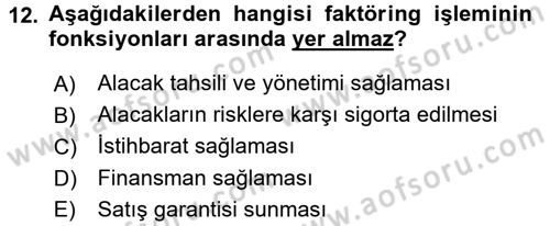 Dış Ticaret İşlemleri Dersi 2017 - 2018 Yılı 3 Ders Sınav Soruları 12. Soru
