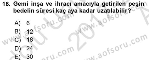 Dış Ticaret İşlemleri Dersi 2017 - 2018 Yılı (Vize) Ara Sınav Soruları 16. Soru