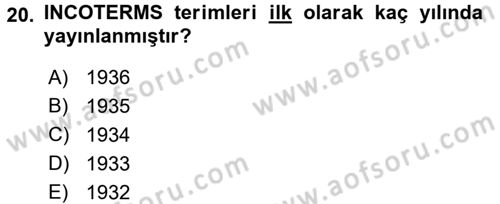 Dış Ticaret İşlemleri Dersi 2017 - 2018 Yılı (Vize) Ara Sınav Soruları 20. Soru