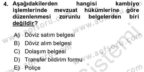 Dış Ticaret İşlemleri Dersi 2017 - 2018 Yılı (Vize) Ara Sınav Soruları 4. Soru