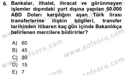 Dış Ticaret İşlemleri Dersi 2017 - 2018 Yılı (Vize) Ara Sınav Soruları 6. Soru