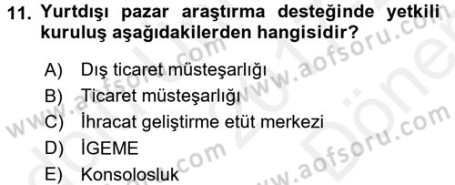 Dış Ticaret İşlemleri Dersi 2017 - 2018 Yılı (Final) Dönem Sonu Sınav Soruları 11. Soru