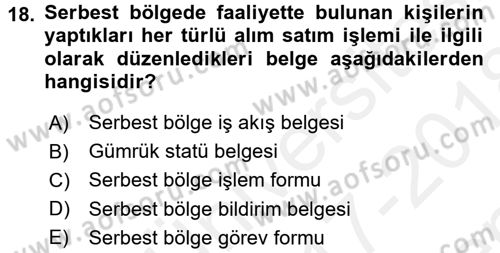 Dış Ticaret İşlemleri Dersi 2017 - 2018 Yılı (Final) Dönem Sonu Sınav Soruları 18. Soru