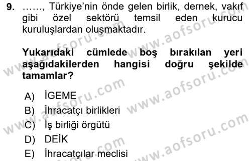 Dış Ticaret İşlemleri Dersi 2017 - 2018 Yılı (Final) Dönem Sonu Sınav Soruları 9. Soru