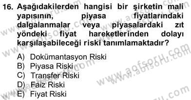 Dış Ticaret Belgeleri Dersi 2012 - 2013 Yılı (Vize) Ara Sınav Soruları 16. Soru