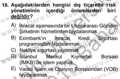 Dış Ticaret Belgeleri Dersi 2012 - 2013 Yılı (Vize) Ara Sınav Soruları 18. Soru