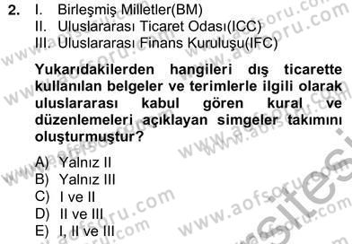 Dış Ticaret Belgeleri Dersi 2012 - 2013 Yılı (Vize) Ara Sınav Soruları 2. Soru