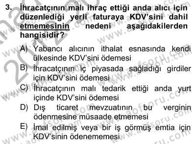 Dış Ticaret Belgeleri Dersi 2012 - 2013 Yılı (Vize) Ara Sınav Soruları 3. Soru
