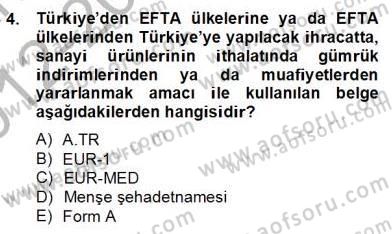 Dış Ticaret Belgeleri Dersi 2012 - 2013 Yılı (Final) Dönem Sonu Sınav Soruları 4. Soru