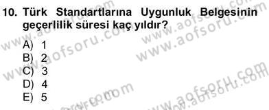 Dış Ticaret Belgeleri Dersi 2013 - 2014 Yılı (Vize) Ara Sınav Soruları 10. Soru