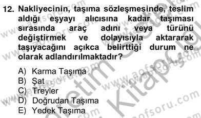 Dış Ticaret Belgeleri Dersi 2013 - 2014 Yılı (Vize) Ara Sınav Soruları 12. Soru