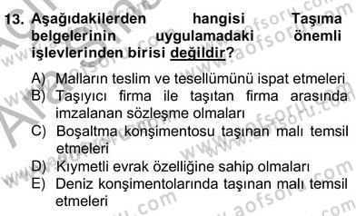 Dış Ticaret Belgeleri Dersi 2013 - 2014 Yılı (Vize) Ara Sınav Soruları 13. Soru