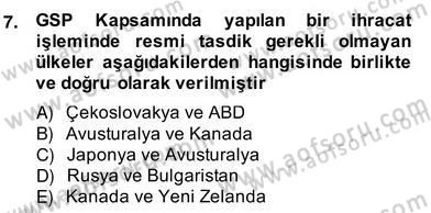 Dış Ticaret Belgeleri Dersi 2013 - 2014 Yılı (Vize) Ara Sınav Soruları 7. Soru