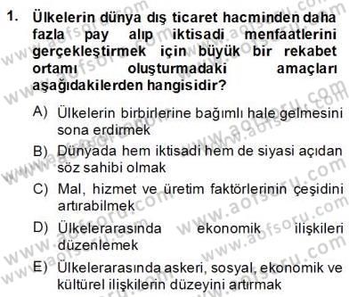 Dış Ticaret Belgeleri Dersi 2013 - 2014 Yılı (Final) Dönem Sonu Sınav Soruları 1. Soru
