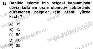 Dış Ticaret Belgeleri Dersi 2013 - 2014 Yılı (Final) Dönem Sonu Sınav Soruları 12. Soru