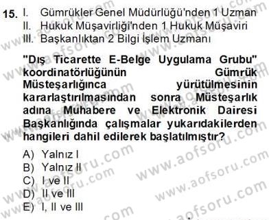 Dış Ticaret Belgeleri Dersi 2013 - 2014 Yılı (Final) Dönem Sonu Sınav Soruları 15. Soru