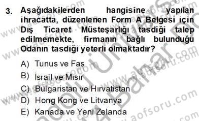 Dış Ticaret Belgeleri Dersi 2013 - 2014 Yılı (Final) Dönem Sonu Sınav Soruları 3. Soru
