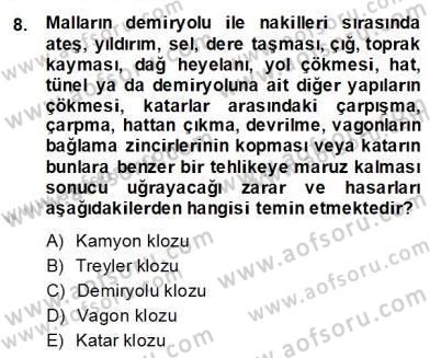 Dış Ticaret Belgeleri Dersi 2013 - 2014 Yılı (Final) Dönem Sonu Sınav Soruları 8. Soru