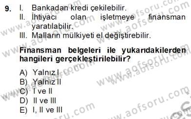 Dış Ticaret Belgeleri Dersi 2013 - 2014 Yılı (Final) Dönem Sonu Sınav Soruları 9. Soru