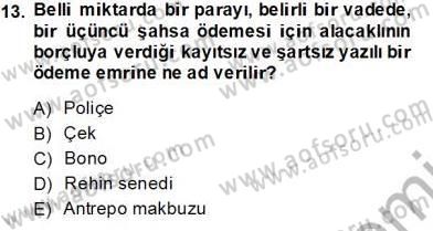 Dış Ticaret Belgeleri Dersi 2013 - 2014 Yılı Tek Ders Sınav Soruları 13. Soru