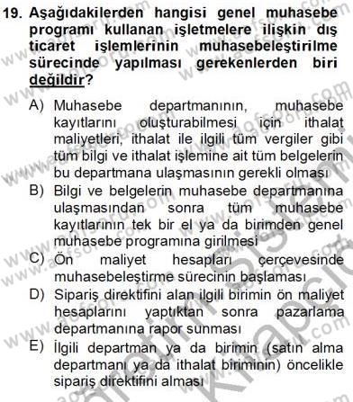 Dış Ticaret Belgeleri Dersi 2013 - 2014 Yılı Tek Ders Sınavı 19. Soru