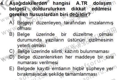 Dış Ticaret Belgeleri Dersi 2013 - 2014 Yılı Tek Ders Sınavı 4. Soru