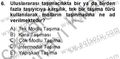 Dış Ticaret Belgeleri Dersi 2013 - 2014 Yılı Tek Ders Sınav Soruları 6. Soru