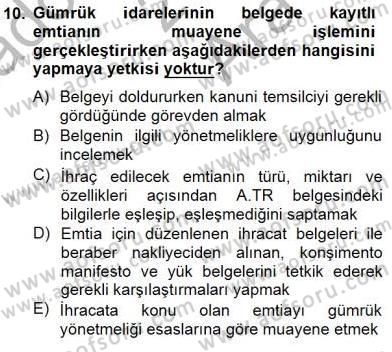 Dış Ticaret Belgeleri Dersi 2014 - 2015 Yılı (Vize) Ara Sınav Soruları 10. Soru