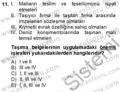 Dış Ticaret Belgeleri Dersi 2014 - 2015 Yılı (Vize) Ara Sınav Soruları 11. Soru