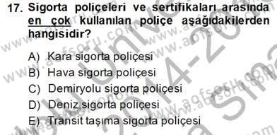 Dış Ticaret Belgeleri Dersi 2014 - 2015 Yılı (Vize) Ara Sınav Soruları 17. Soru