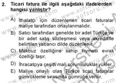 Dış Ticaret Belgeleri Dersi 2014 - 2015 Yılı (Vize) Ara Sınav Soruları 2. Soru
