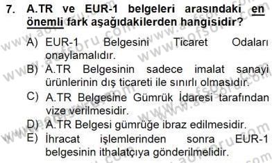 Dış Ticaret Belgeleri Dersi 2014 - 2015 Yılı (Vize) Ara Sınav Soruları 7. Soru