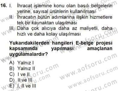 Dış Ticaret Belgeleri Dersi 2014 - 2015 Yılı (Final) Dönem Sonu Sınav Soruları 16. Soru