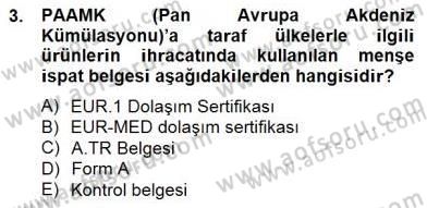 Dış Ticaret Belgeleri Dersi 2014 - 2015 Yılı (Final) Dönem Sonu Sınav Soruları 3. Soru
