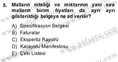 Dış Ticaret Belgeleri Dersi 2014 - 2015 Yılı (Final) Dönem Sonu Sınav Soruları 5. Soru