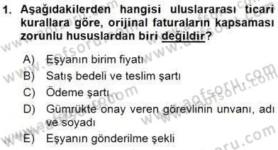 Dış Ticaret Belgeleri Dersi 2015 - 2016 Yılı (Vize) Ara Sınav Soruları 1. Soru