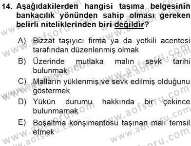 Dış Ticaret Belgeleri Dersi 2015 - 2016 Yılı (Vize) Ara Sınav Soruları 14. Soru
