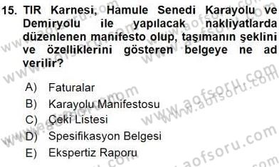 Dış Ticaret Belgeleri Dersi 2015 - 2016 Yılı (Vize) Ara Sınav Soruları 15. Soru