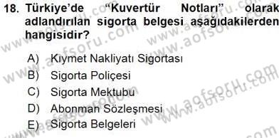 Dış Ticaret Belgeleri Dersi 2015 - 2016 Yılı (Vize) Ara Sınav Soruları 18. Soru