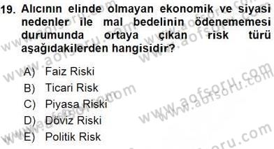 Dış Ticaret Belgeleri Dersi 2015 - 2016 Yılı (Vize) Ara Sınav Soruları 19. Soru