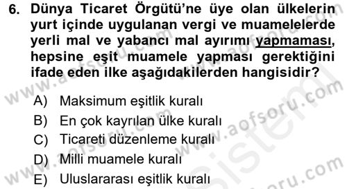 Dış Ticarete Giriş Dersi 2015 - 2016 Yılı Tek Ders Sınavı 6. Soru