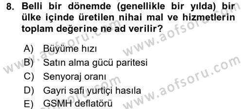 Dış Ticarete Giriş Dersi 2017 - 2018 Yılı 3 Ders Sınavı 8. Soru