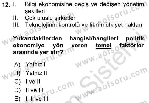 Dış Ticarete Giriş Dersi 2020 - 2021 Yılı Yaz Okulu Sınavı 12. Soru