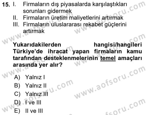 Dış Ticarete Giriş Dersi 2021 - 2022 Yılı (Vize) Ara Sınavı 15. Soru