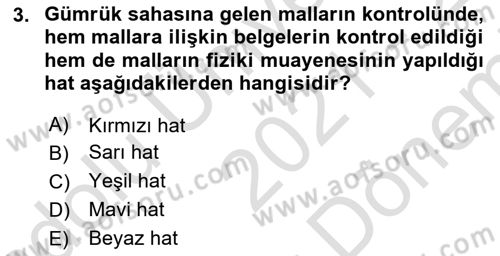 Dış Ticarete Giriş Dersi 2021 - 2022 Yılı (Final) Dönem Sonu Sınavı 3. Soru