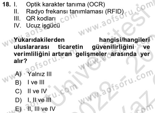 Dış Ticarete Giriş Dersi 2022 - 2023 Yılı Yaz Okulu Sınavı 18. Soru