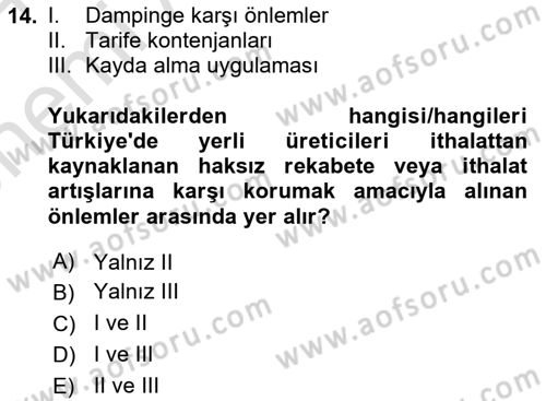 Dış Ticarete Giriş Dersi 2023 - 2024 Yılı (Vize) Ara Sınavı 14. Soru