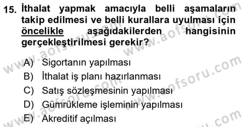 Dış Ticarete Giriş Dersi 2023 - 2024 Yılı (Vize) Ara Sınavı 15. Soru