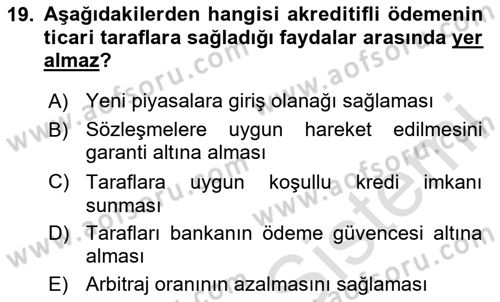 Dış Ticarete Giriş Dersi 2023 - 2024 Yılı (Vize) Ara Sınavı 19. Soru