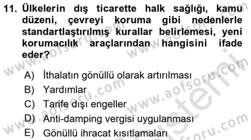 Dış Ticarete Giriş Dersi 2023 - 2024 Yılı Yaz Okulu Sınav Soruları 11. Soru